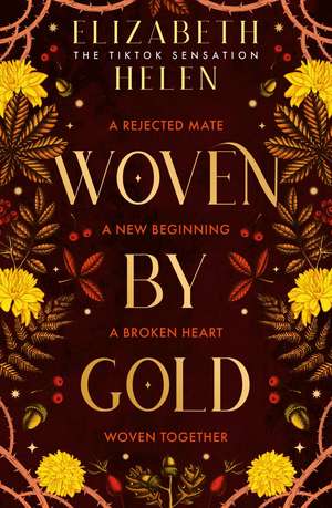 Woven by Gold de Elizabeth Helen