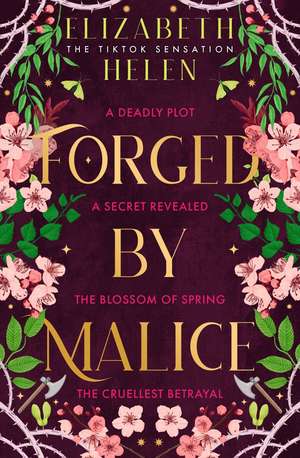 Forged by Malice de Elizabeth Helen