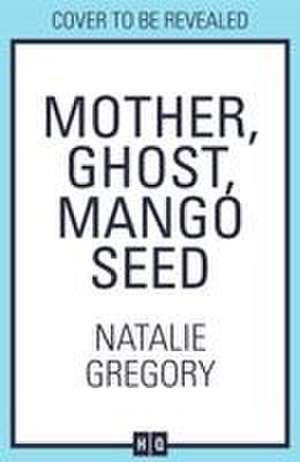 MOTHER GHOST MANGO SEED PB de Natalie Gregory