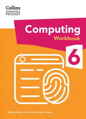 Collins International Primary Computing Workbook: Stage 6 de Gardner