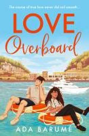 Love Overboard de Ada Barume