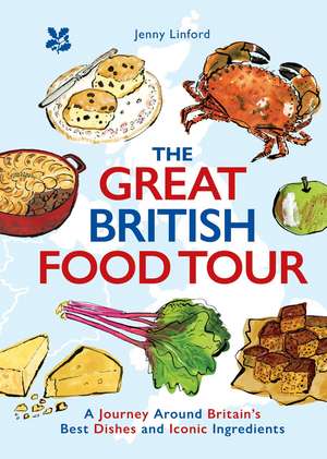 The Great British Food Tour de Jenny Linford