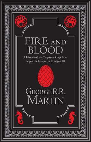 Fire and Blood Collector's Edition de George R. R. Martin