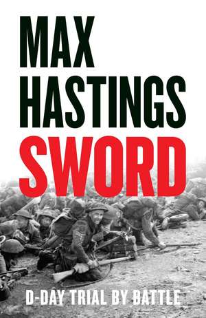 Sword de Max Hastings
