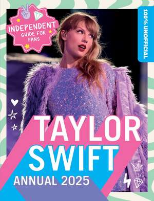 100% Unofficial Taylor Swift Annual 2025 de 100% Unofficial