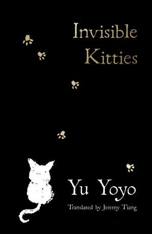 Invisible Kitties de Yu Yoyo