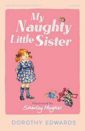 My Naughty Little Sister de Dorothy Edwards