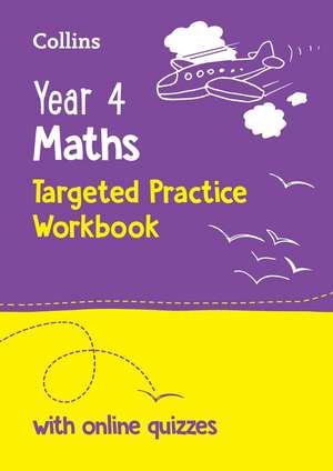 Year 4 Maths Targeted Practice Workbook de Collins Ks2