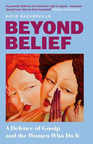 BEYOND BELIEF HB de Katie Baskerville