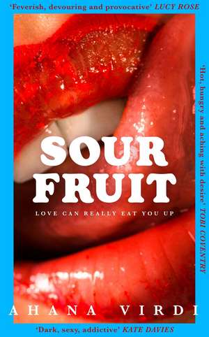 SOUR FRUIT PB de Ahana Virdi