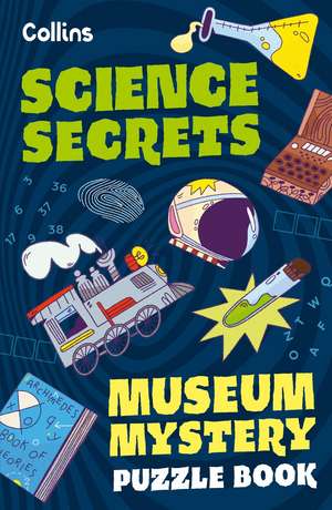 MUSEUM MISSION SCIENCE SECRETS de Collins Kids
