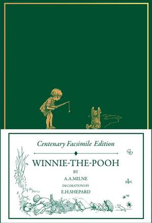 CENTENARY FACSIM_WINNIE-TH HB+ de A. A. Milne
