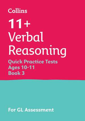 11+ Verbal Reasoning Quick Practice Tests Age 10-11 (Year 6) Book 3 de Collins 11