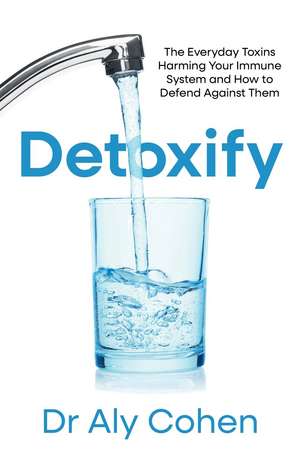 Detoxify de Aly Cohen