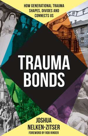 Trauma Bonds de Joshua Nelken-Zitser