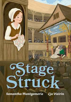 Stage Struck de Samantha Montgomerie