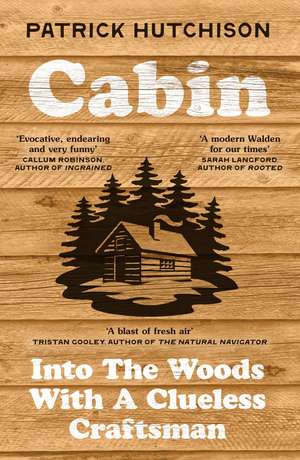 Cabin de Patrick Hutchison