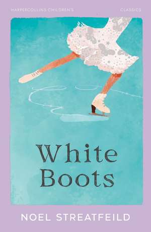 White Boots de Noel Streatfeild