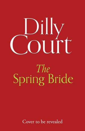 SPRING BRIDE HB de Dilly Court