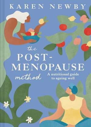 POST-MENOPAUSE METHOD HB de Karen Newby