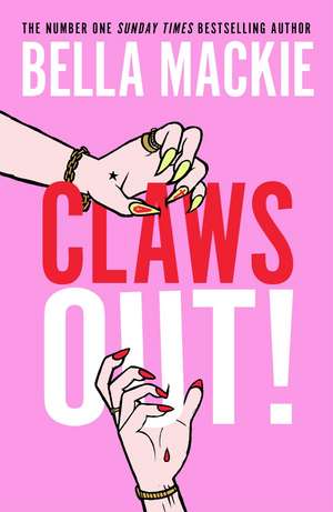 Claws Out! de Bella Mackie