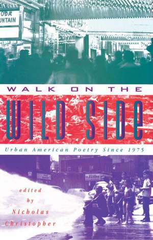 Walk on the Wild Side de Nicholas Christopher