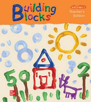 Building Blocks Pre-K, Teacher Edition, Volume 1 de N/A McGraw Hill