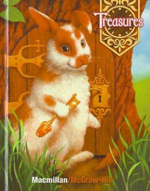 Treasures, Grade 1, Book 2 Student: A Reading/Language Arts Program de MacMillan/McGraw-Hill