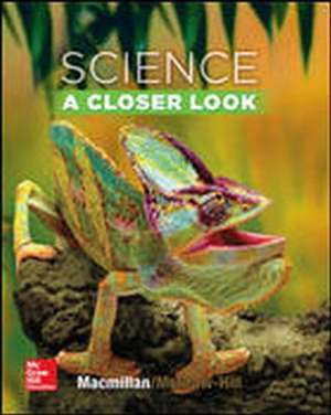 Science, a Closer Look, Grade 4, Science Leveled Readers Deluxe Package (6 Ea. of 48 Titles) de McGraw Hill