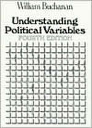 Understanding Political Variables de William Buchanan