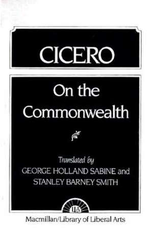 Cicero: On the Commonwealth de George H. Sabine