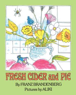 Fresh Cider and Pie de Brandenberg, Fritz