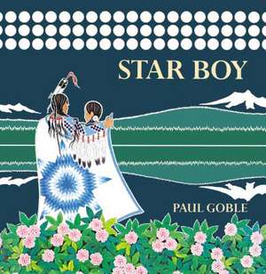 Star Boy de Paul Goble