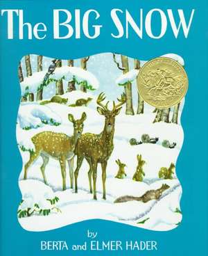 The Big Snow de Berta Hader