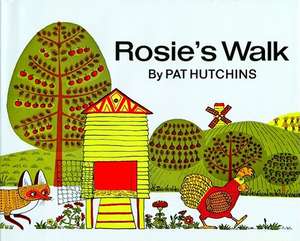 Rosie's Walk de Pat Hutchins