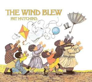 The Wind Blew de Pat Hutchins