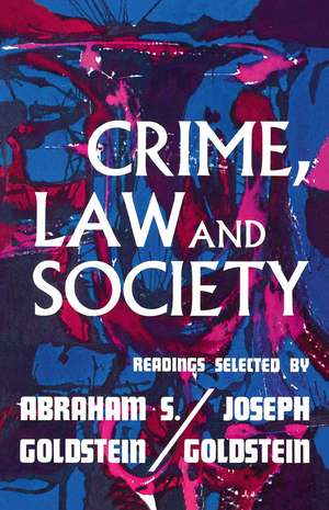 Crime Law & Society de Joseph Goldstein