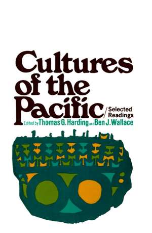 Cultures of the Pacific de Thomas G. Harding