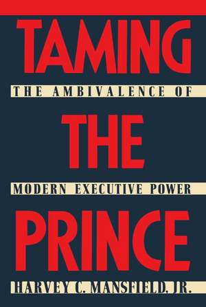 Taming the Prince de Harvey C. Mansfield