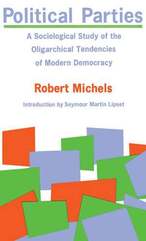 Political Parties de Robert Michels