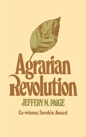 Agrarian Revolution de Jeffrey M. Paige