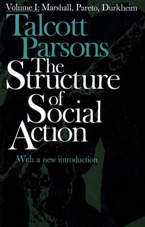 Structure of Social Action 2ed v1 de Talcott Parsons