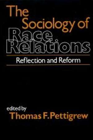 The Sociology of Race Relations de Thomas F. Pettigrew