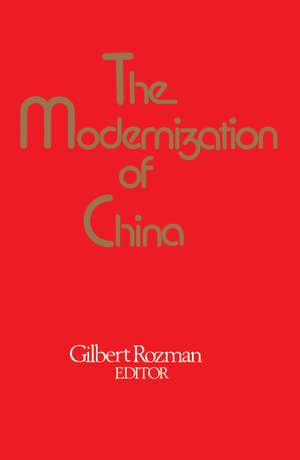 The Modernization of China de Rozman