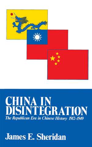 China in Disintegration de James E. Sheridan