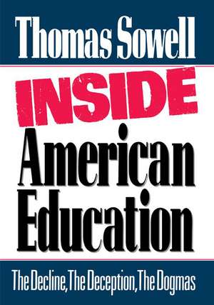 Inside American Education de Thomas Sowell