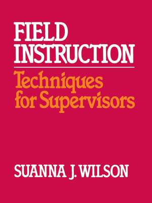 Field Instruction de Janet Wilson