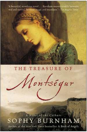 The Treasure of Montsegur: A Novel of the Cathars de Sophy Burnham