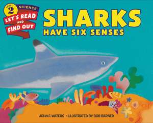 Sharks Have Six Senses de John F Waters