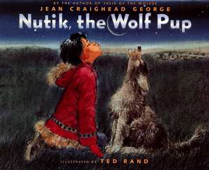 Nutik, the Wolf Pup de Jean Craighead George